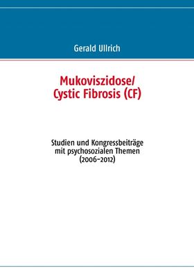 Mukoviszidose/ Cystic Fibrosis  (CF)