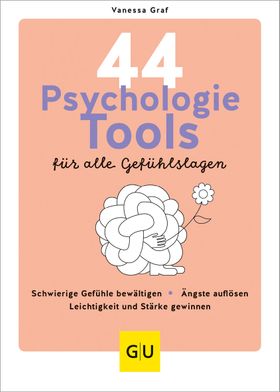 GU 44 Psychologie-Tools für alle Gefühlslagen