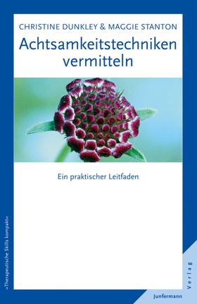 Achtsamkeitstechniken vermitteln