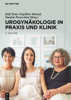 Urogynäkologie in Praxis und Klinik