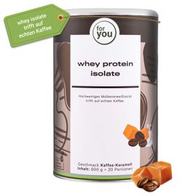 for you Whey Protein Isolate