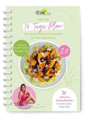 Mein 14-Tage-Plan 2.0 mit neuen proteinreichen Rezepten leichter abnehmen | beschreibbarer Planer...