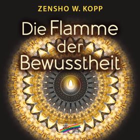 Die Flamme der Bewusstheit