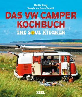 Das VW Camper Kochbuch The Soul Kitchen