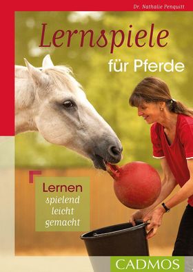 Lernspiele für Pferde Lernen spielend leicht gemacht