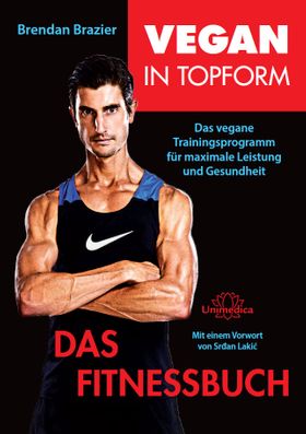 Vegan in Topform - Das Fitnessbuch