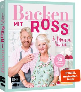 Backen mit Ross Antony und Mama Vivien Unsere 50 Lieblingsrezepte: Zitronenbaiser-Pie, Rosinen-Sc...