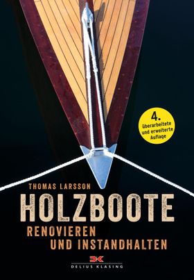 Holzboote Renovieren und Instandhalten