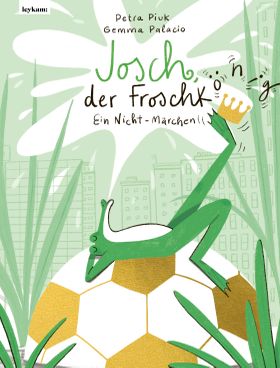 Josch, der Frosch(könig) – Ein Nicht-Märchen