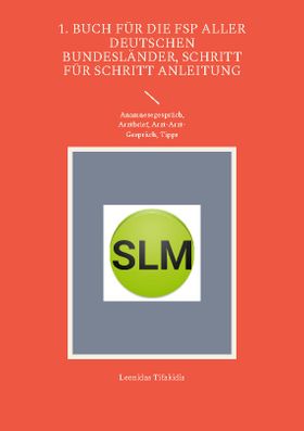 1. Buch für die FSP aller deutschen Bundesländer, Schritt für Schritt Anleitung