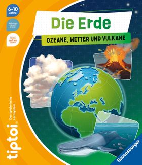 tiptoi® - Die Erde: Ozeane, Wetter und Vulkane tiptoi®