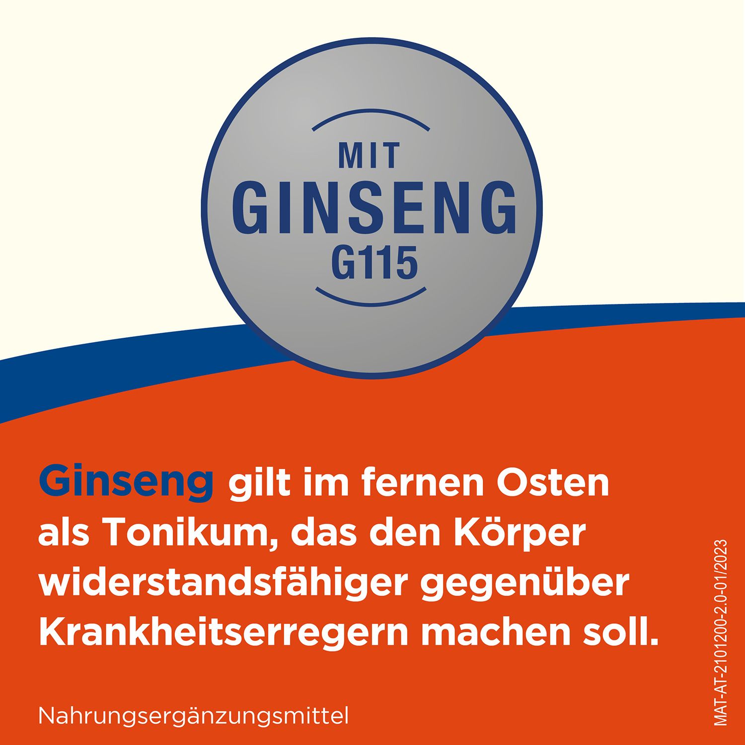 Kreisförmiges Label mit Text: Ginseng G115. Text darunter: Ginseng gilt im fernen Osten als Tonikum.