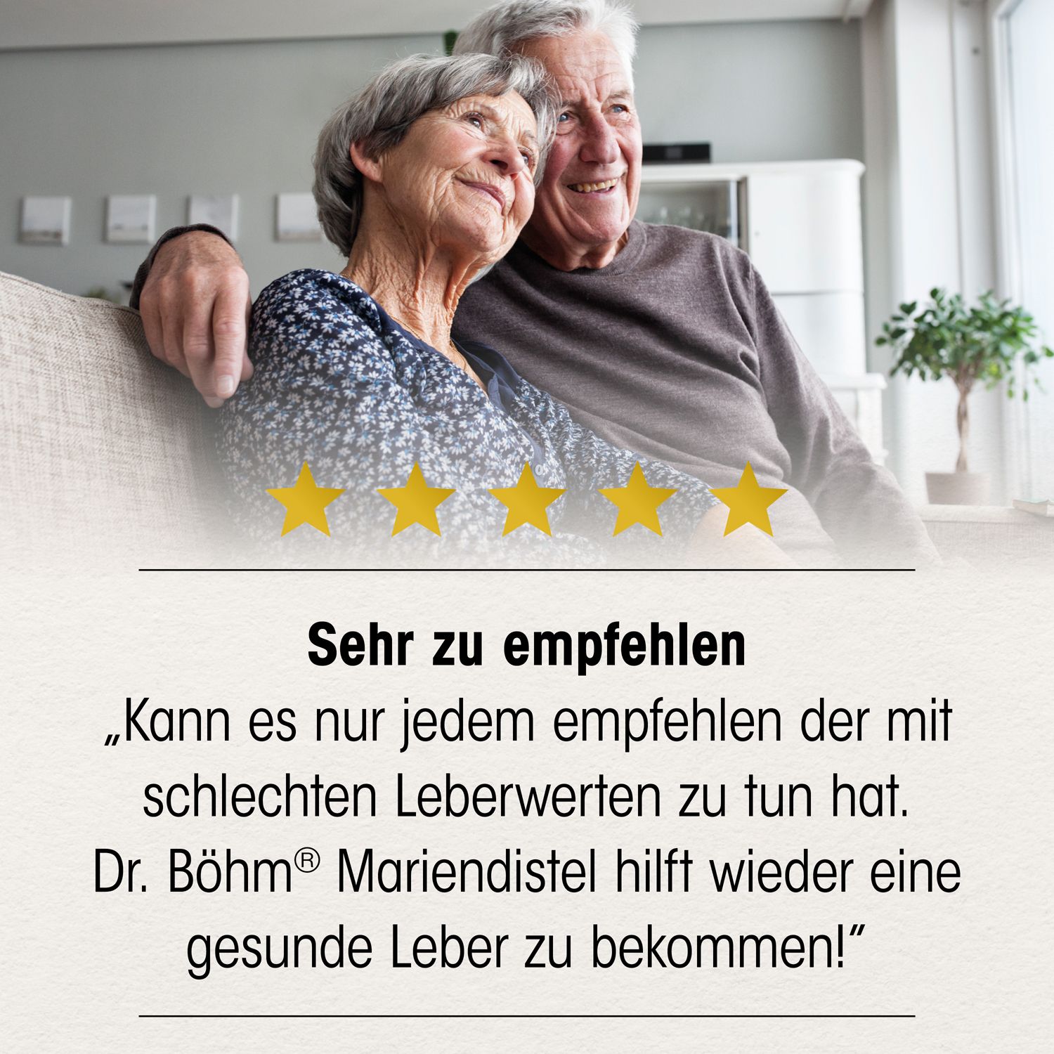 Älteres Ehepaar. Text: Empfehlung für Dr. Böhm Mariendistel. Hilft für eine gesunde Leber.