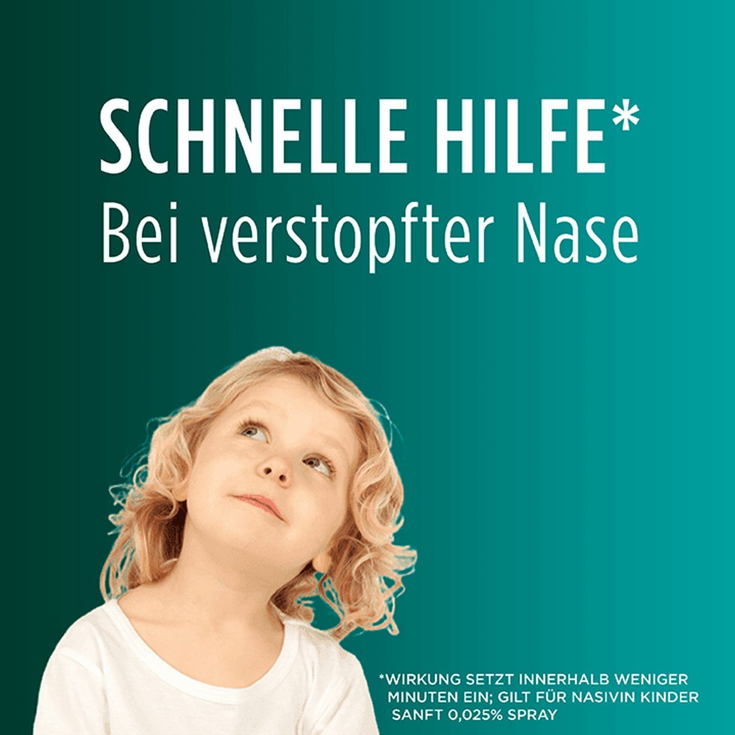 Kind blickt nach oben. Text: SCHNELLE HILFE* Bei verstopfter Nase. *Wirkung setzt innerhalb weniger Minuten ein.