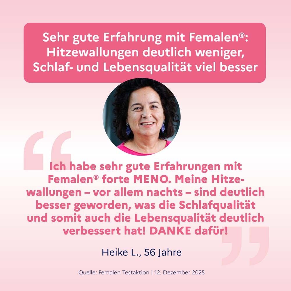 Frau zitiert: Gute Erfahrungen mit Femalen® forte MENO. Weniger Hitzewallungen, besserer Schlaf, Lebensqualität. Heike L., 56.
