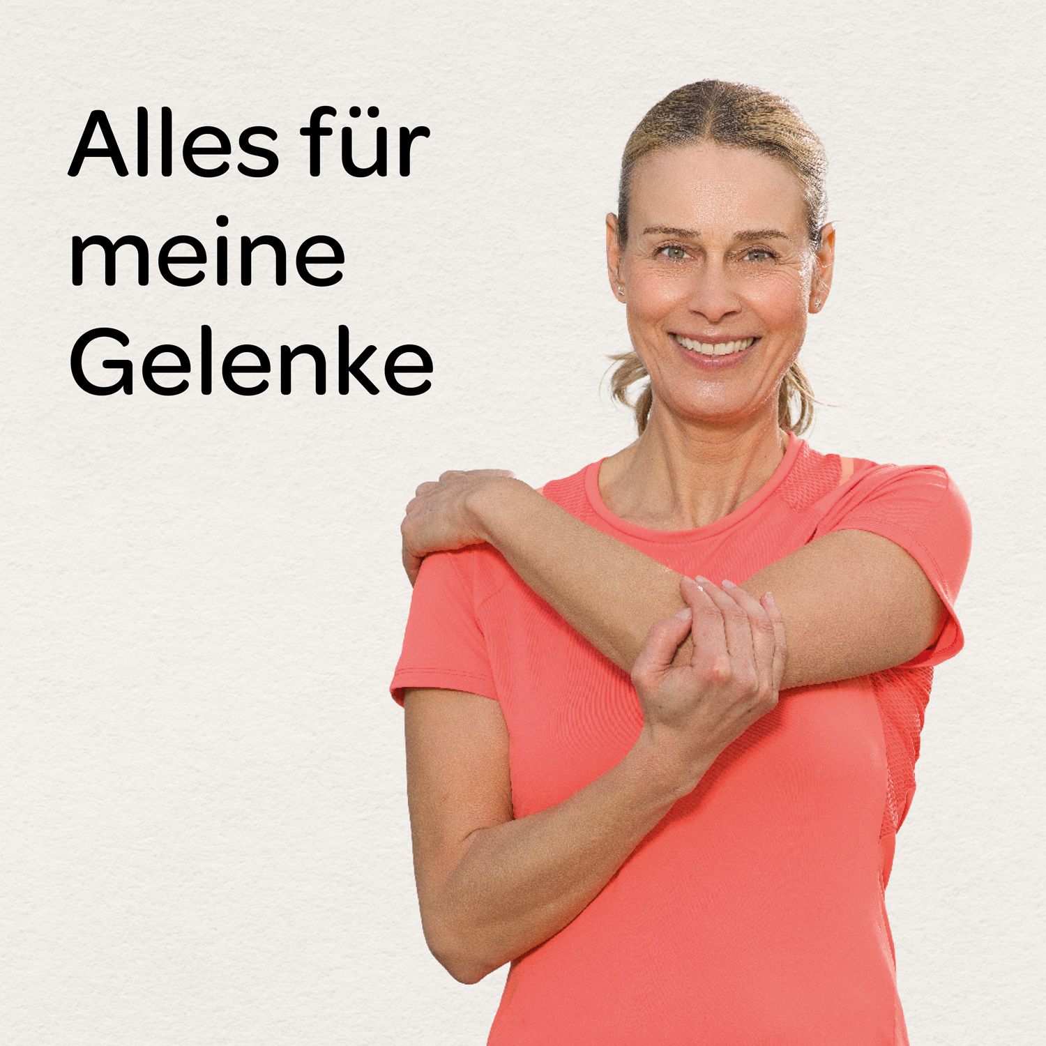 Porträt einer lächelnden Frau, die ihren Arm hält. Text: Alles für meine Gelenke.
