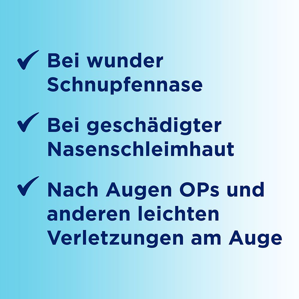 Text: Bei wunde Schnupfennase, bei geschädigter Nasenschleimhaut, nach Augen-OPs und anderen leichten Verletzungen am Auge.