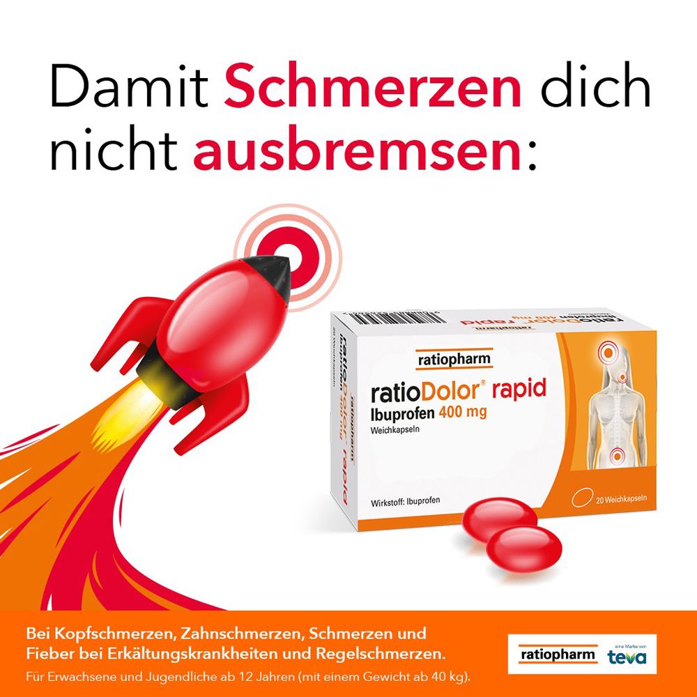 Werbung mit ratioDolor rapid Ibuprofen 400 mg. Rote Rakete, rote Kapseln. Text: Damit Schmerzen dich nicht ausbremsen.