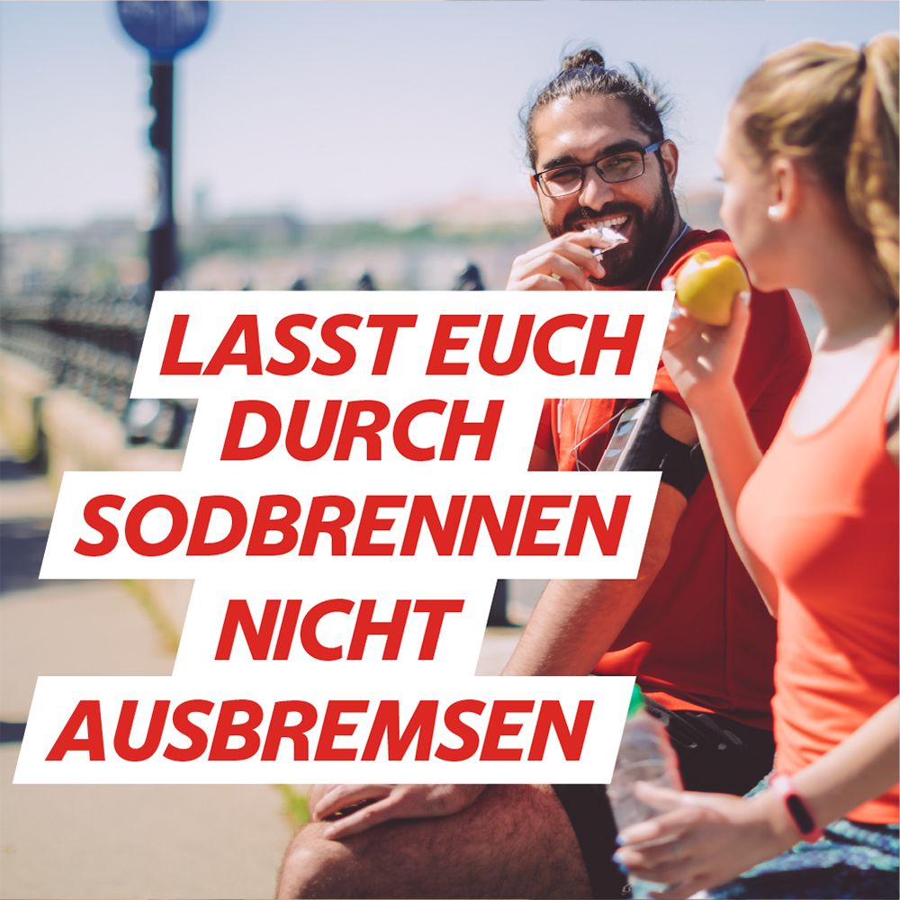 Zwei Personen beim Sport. Text: Lasst euch durch Sodbrennen nicht ausbremsen.