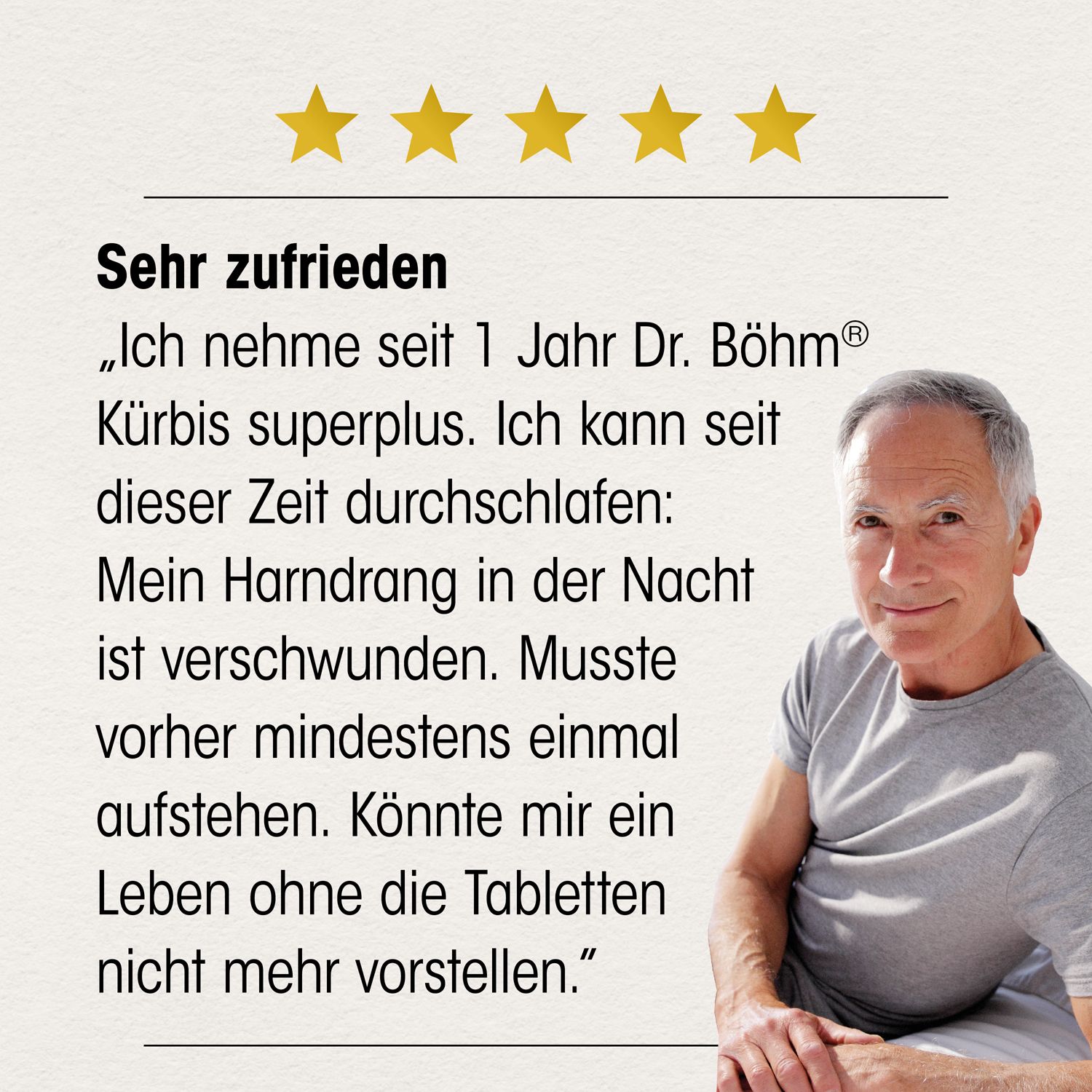 Älterer Mann mit Brille. Zitat: Ich nehme seit 1 Jahr Dr. Böhm® Kürbis superplus. Ich schlafe durch.