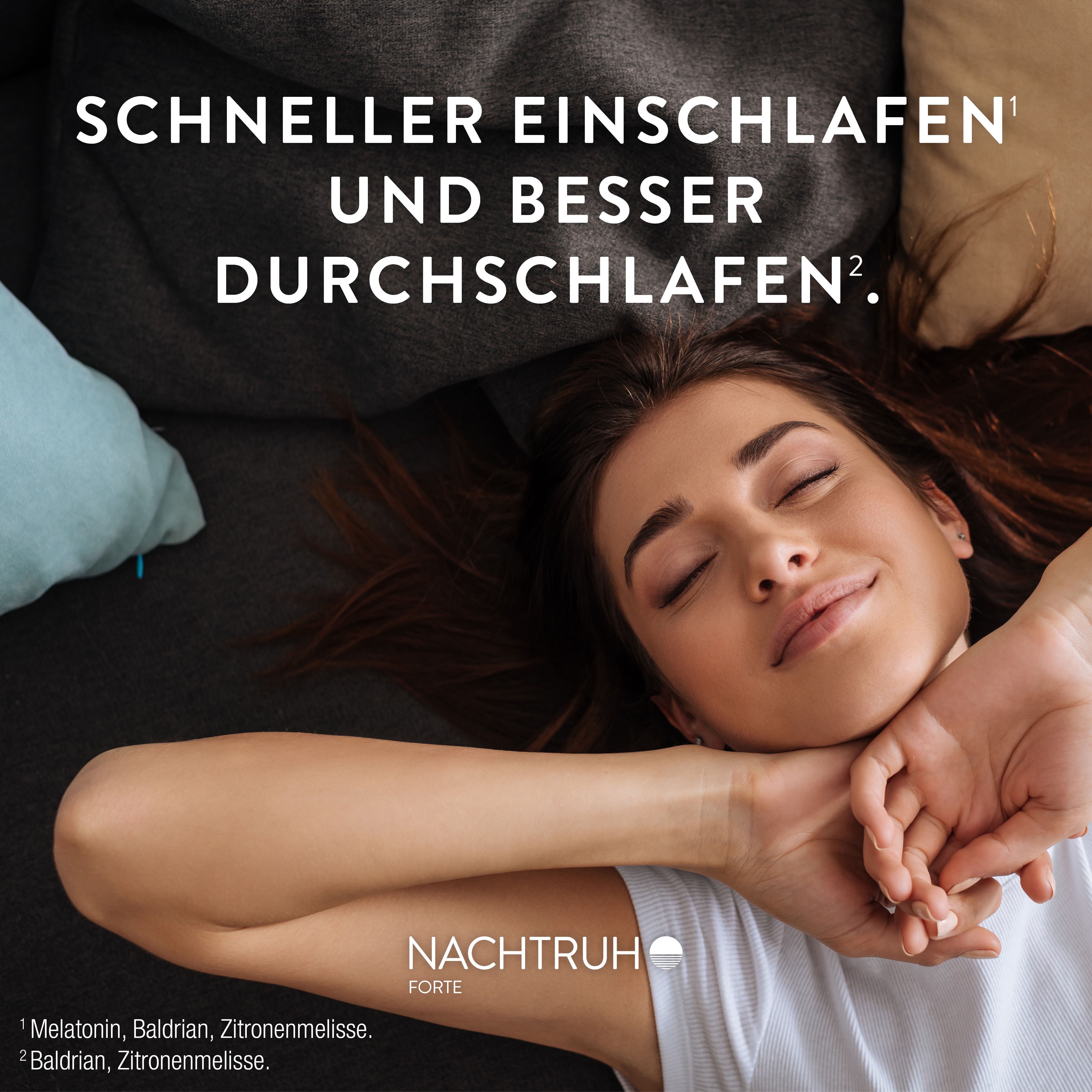 Frau liegt entspannt auf einer Couch. Text: "Schneller einschlafen und besser durchschlafen". NACHTRUH FORTE Logo.