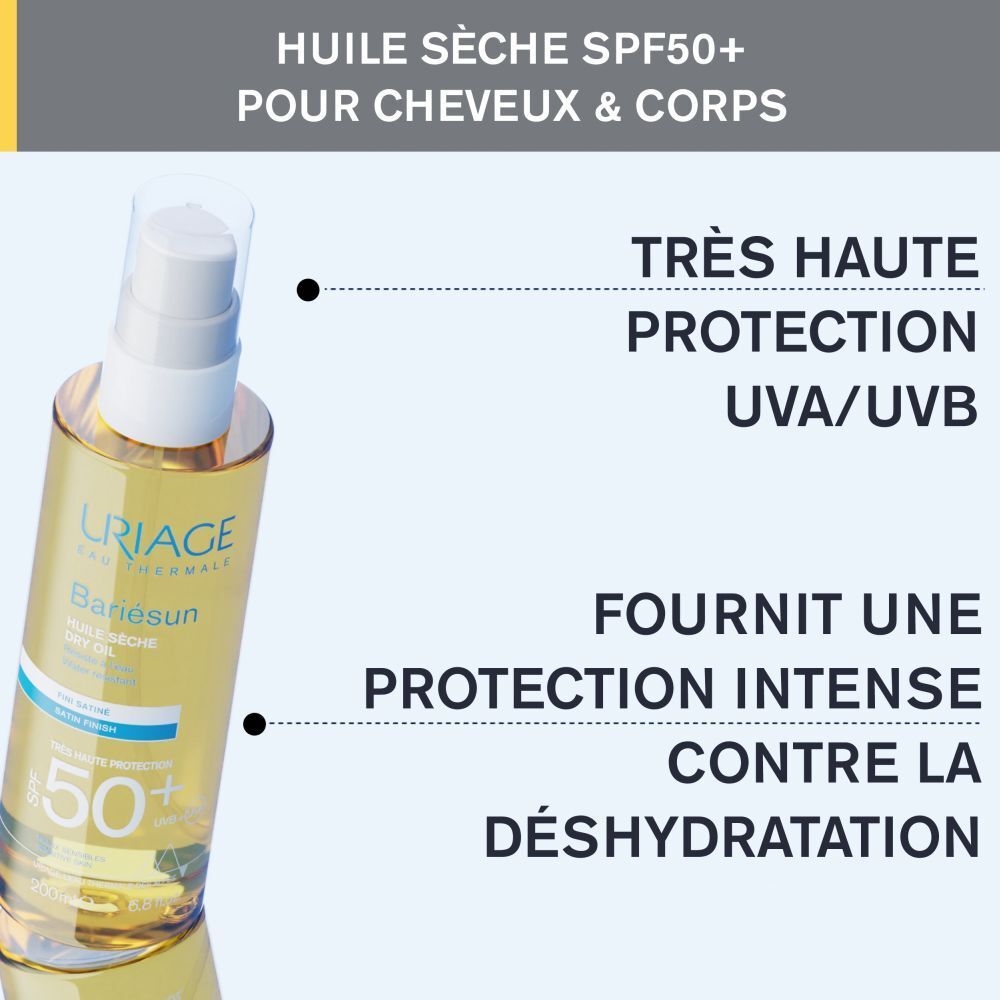 Uriage Bariésun Huile Sèche LSF 50+ et texte : 'Très haute protection UVA/UVB', 'Fournit une protection intense contre la déshydratation'.