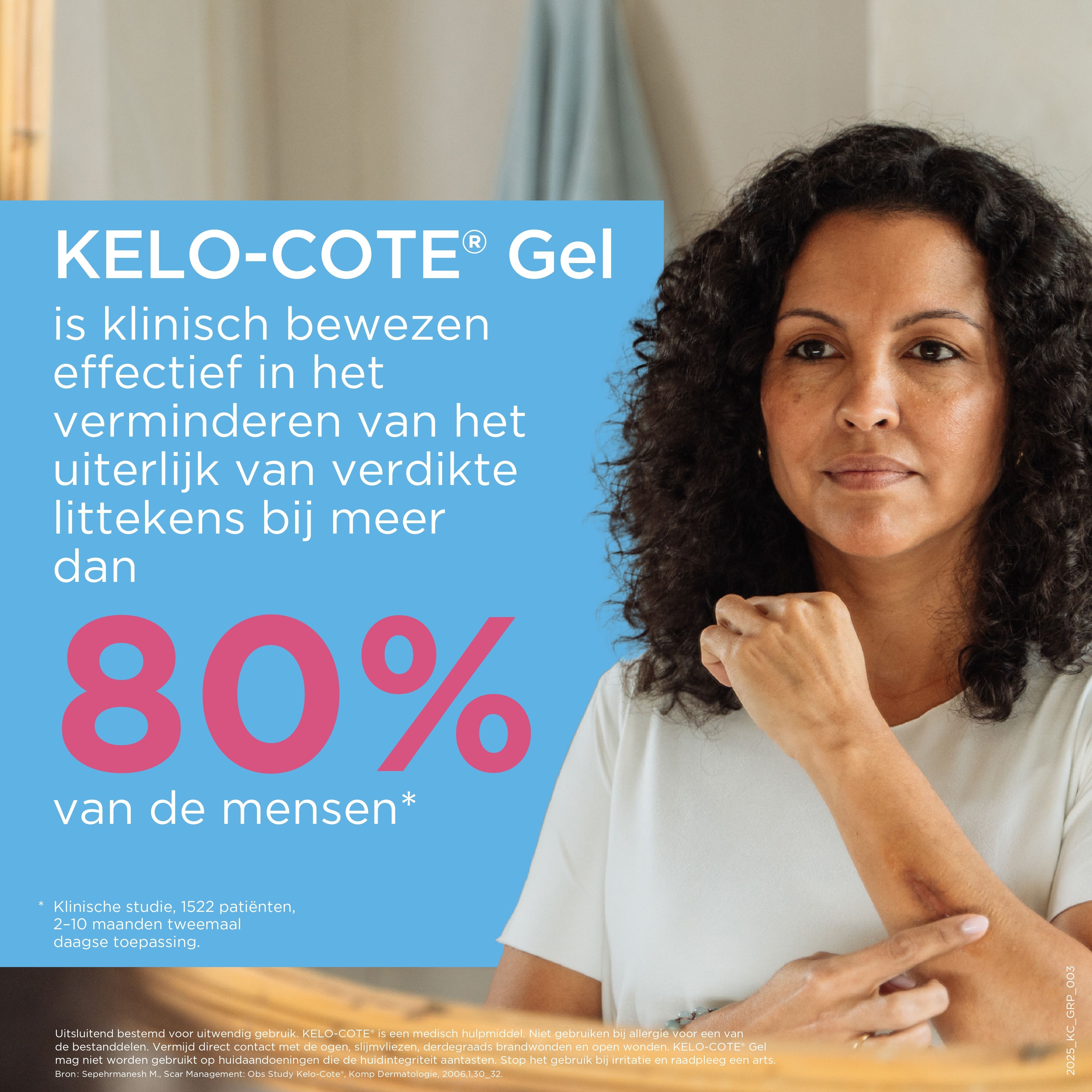 Vrouw met arm. Tekst: KELO-COTE® Gel vermindert hypertrofische littekens bij meer dan 80% van de mensen.