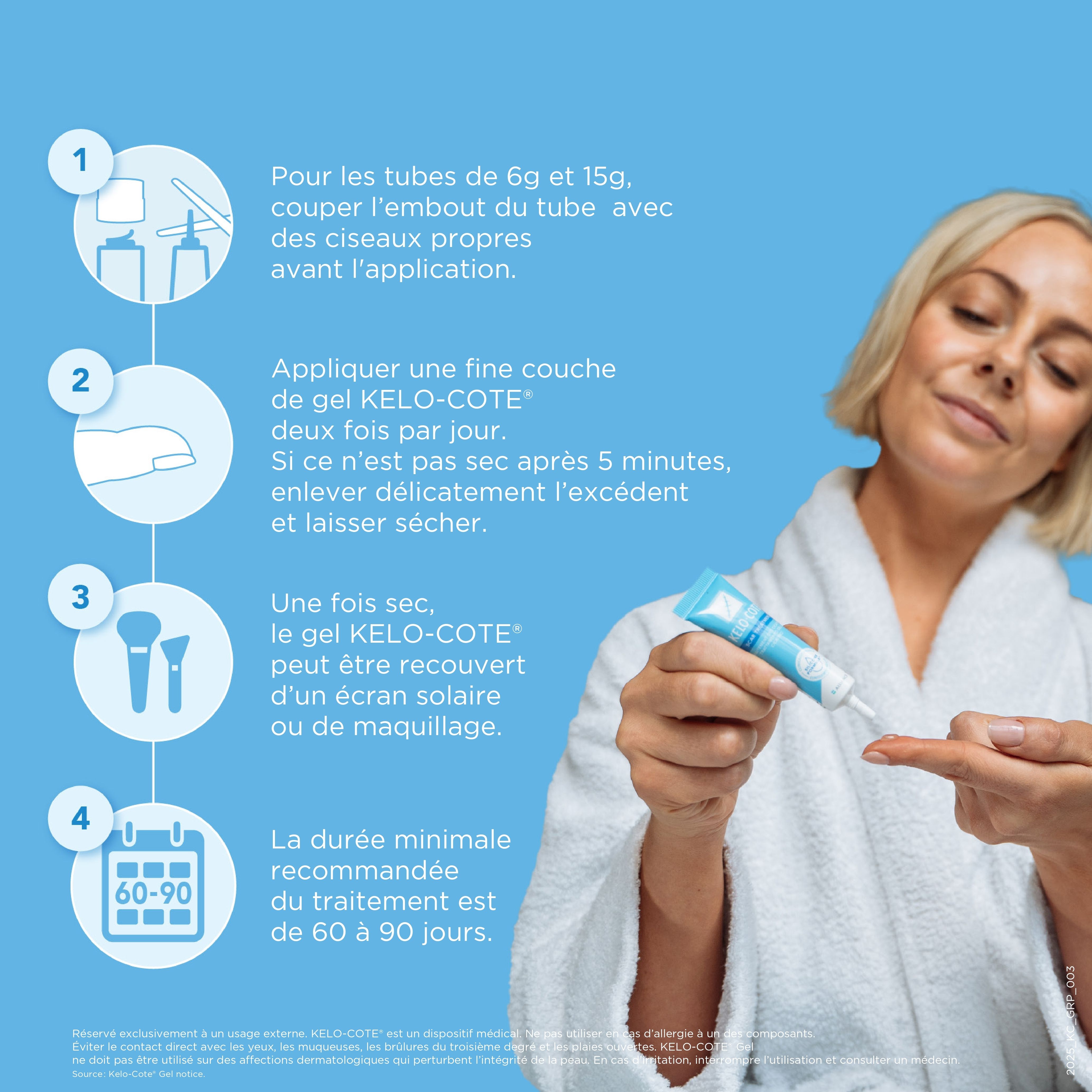 Femme en peignoir. Instructions pour l'utilisation du gel KELO-COTE®. 4 étapes.