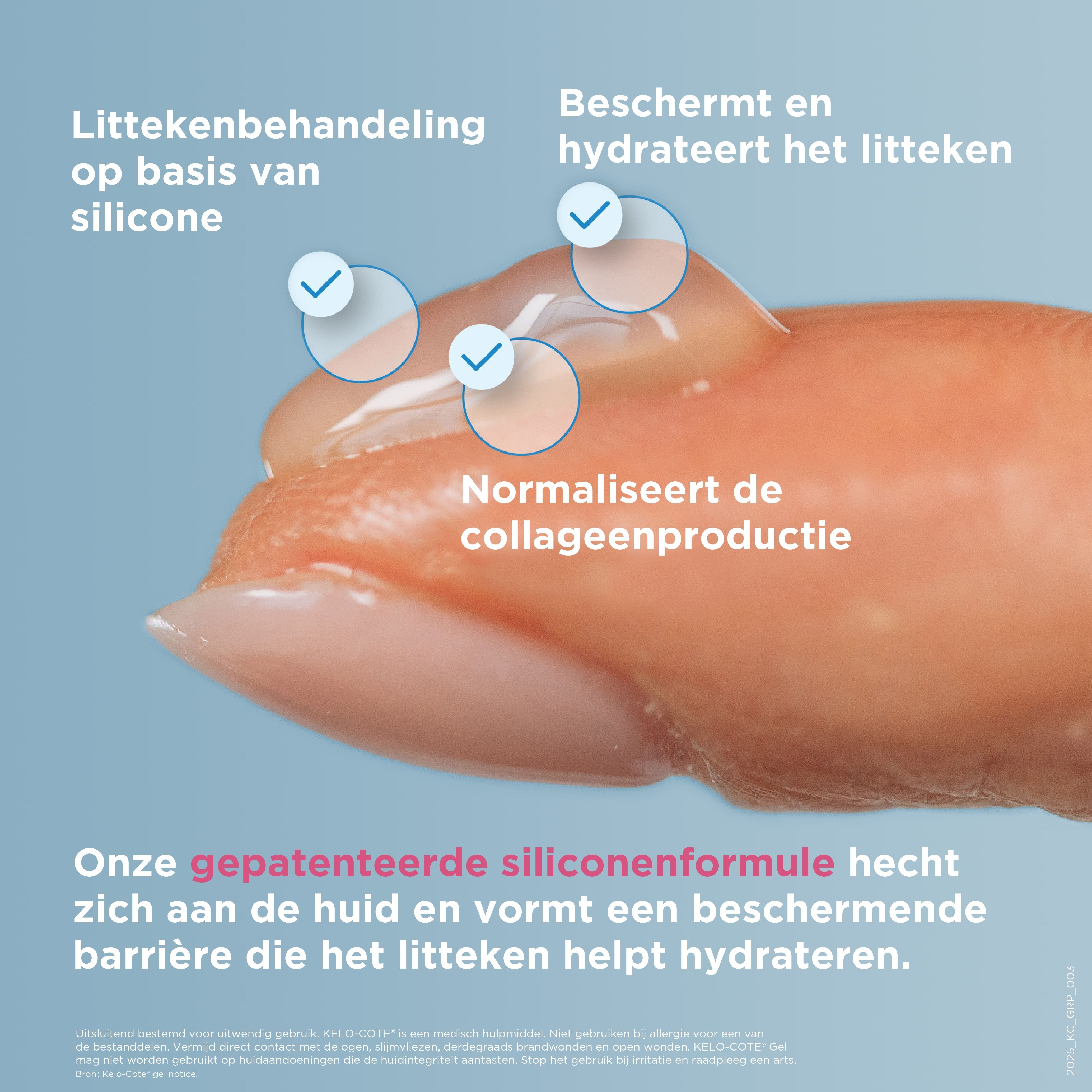 Vinger met gel. Tekst: Behandelt littekens met siliconen. Normaliseert collageenproductie.