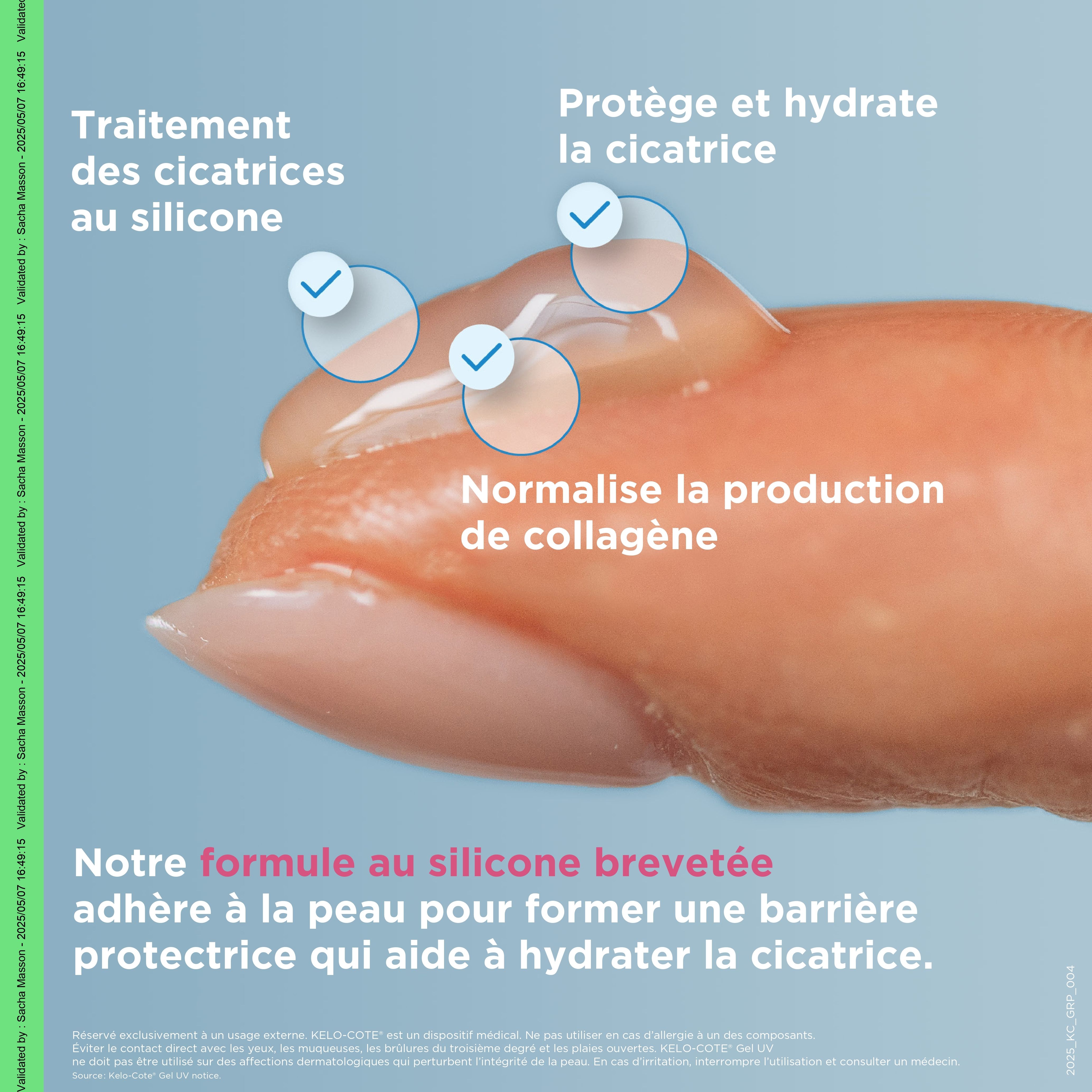 Main avec gel. Gel Kelo-Cote UV. Protège, hydrate et normalise le collagène.