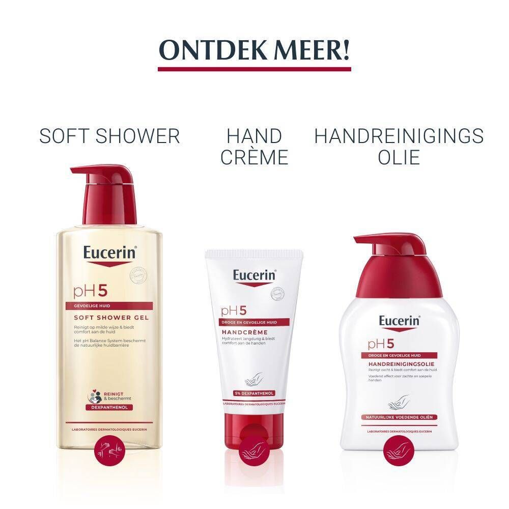Eucerin pH5 producten: Soft Shower, Handcrème, Handreinigingsolie.