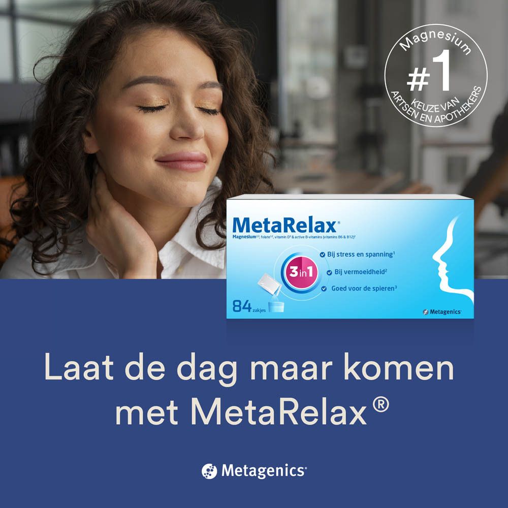 Vrouw met MetaRelax®-verpakking. Tekst: Laat de dag maar komen met MetaRelax®.