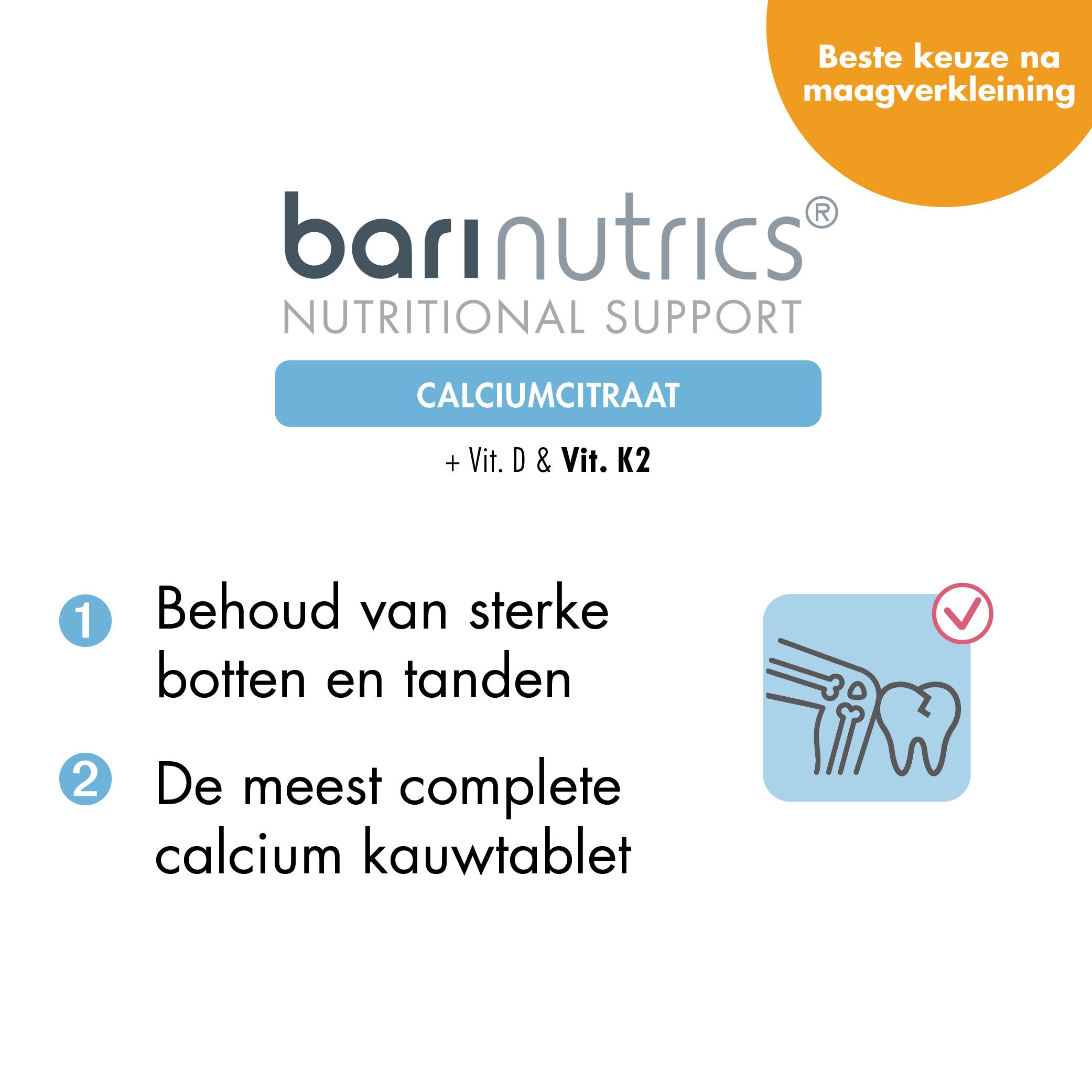 Tekst over BariNutrics. Calciumcitraat + Vit. D & Vit. K2. Voordelen voor botten en tanden.