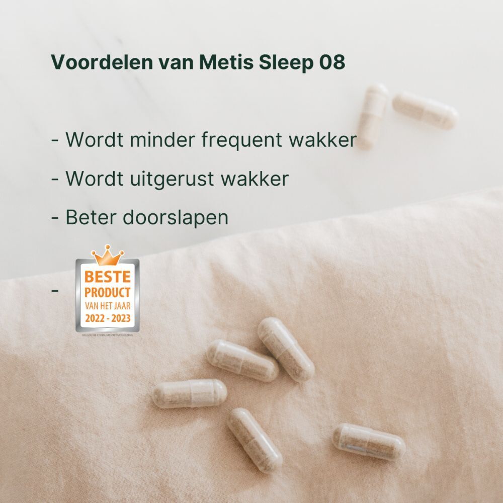 Capsules liggen op lichte ondergrond. Tekst: Voordelen van Metis Sleep 08. Onderscheiding.