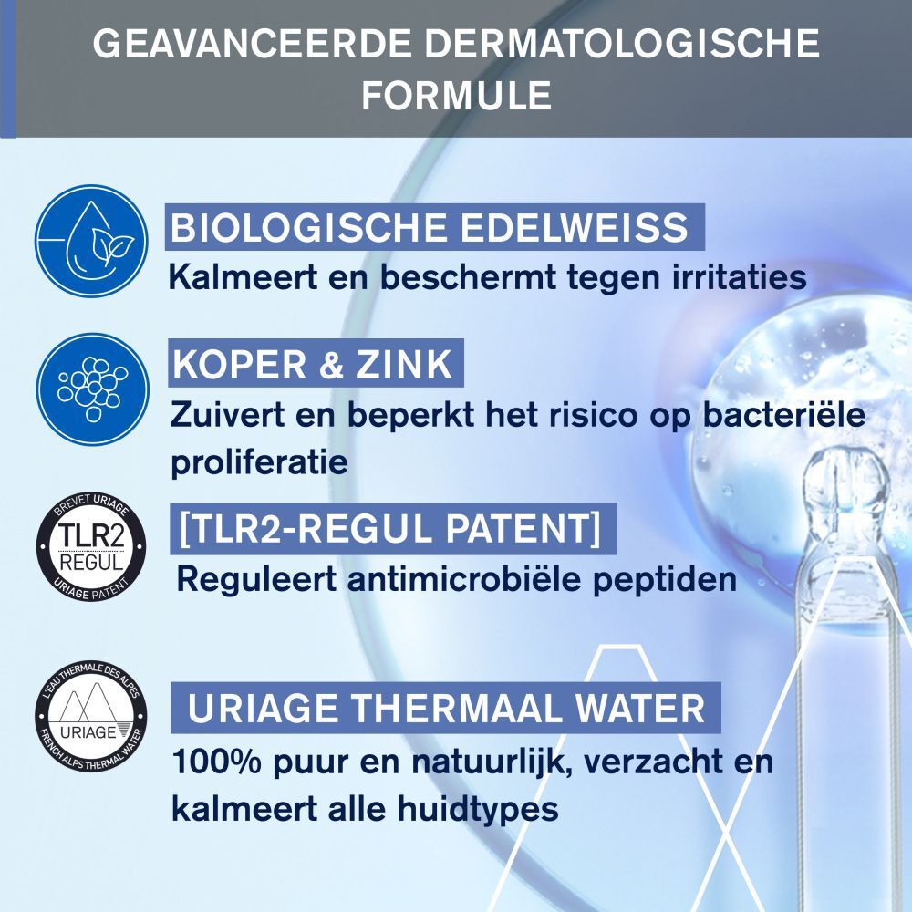 Geavanceerde dermatologische formule. Biologische Edelweiss, Koper & Zink, [TLR2-REGUL PATENT], Uriage Thermaal Water.