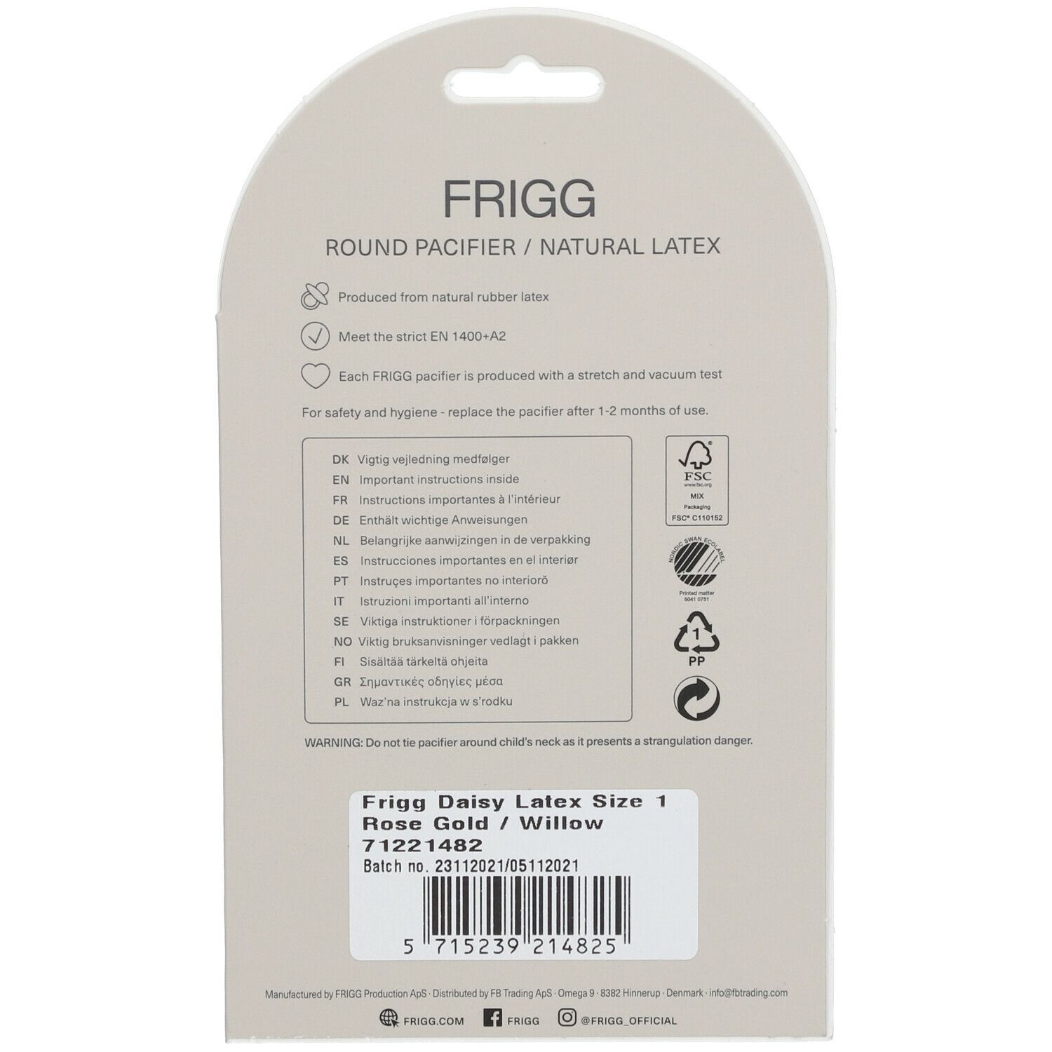 Dos de l'emballage. Texte: FRIGG, ROUND PACIFIER / NATURAL LATEX. Informations multilingues. Code-barres et informations produit.