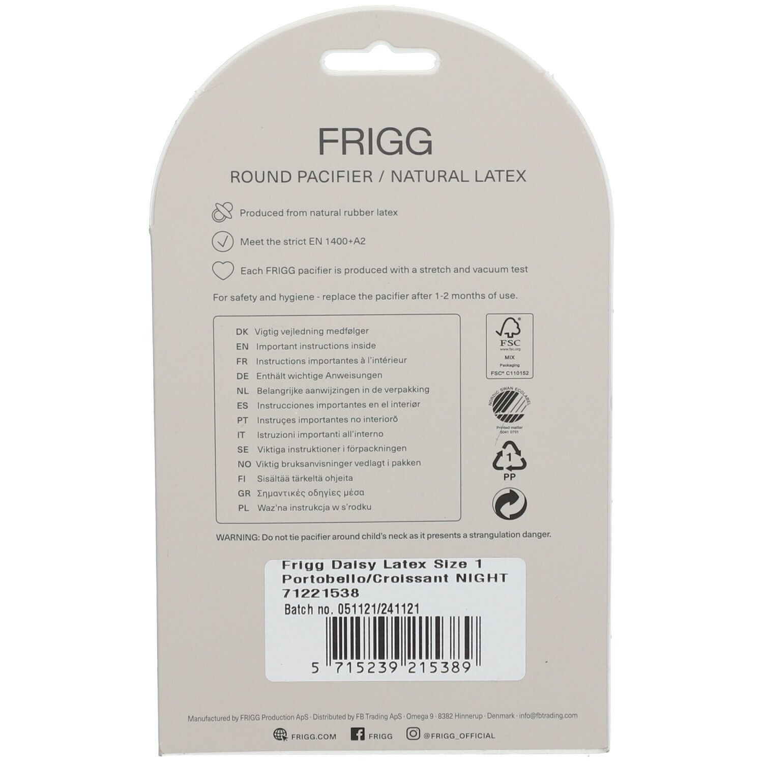 Dos de l'emballage. Texte: FRIGG, Round Pacifier/Natural Latex. Informations multilingues. Code-barres et numéro de lot.