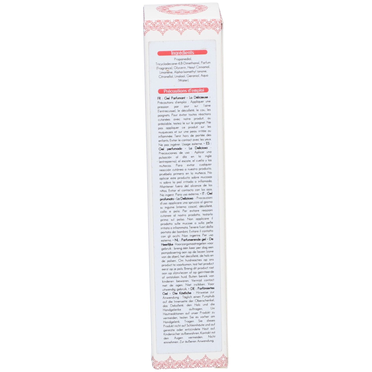 Produktverpackung. Weiß mit rosa Schrift. Text in Französisch. Inhaltsstoffe und Anwendungshinweise. Rosa Verzierungen.