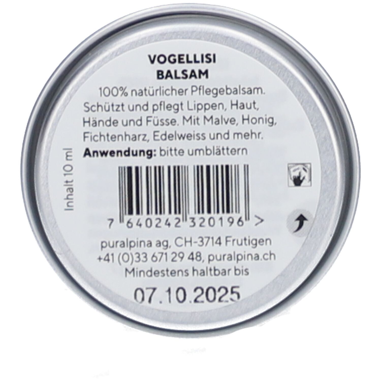 Runde Dose, Rückseite. Text: Vogellisi Balsam, 100% natürlicher Pflegebalsam. Barcode, Haltbarkeitsdatum 07.10.2025. Inhalt 10 ml.