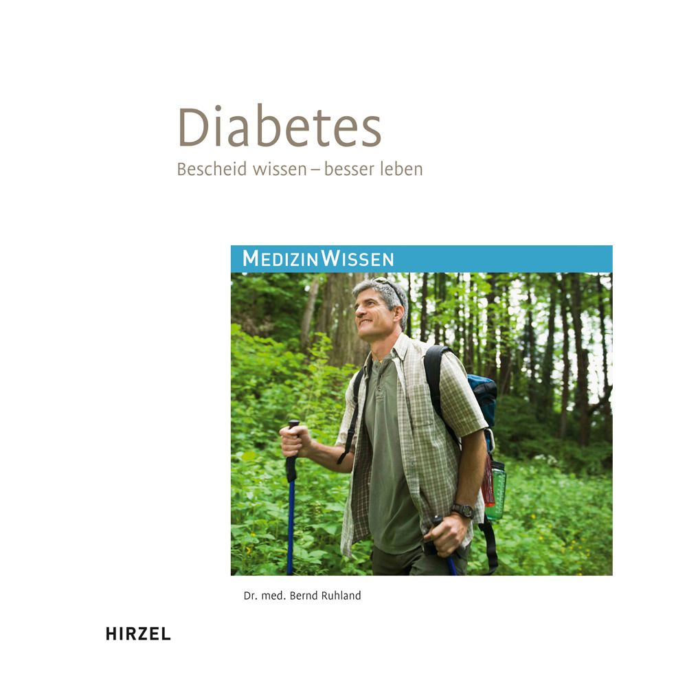 Diabetes Bescheid wissen - besser leben 15. Auflage