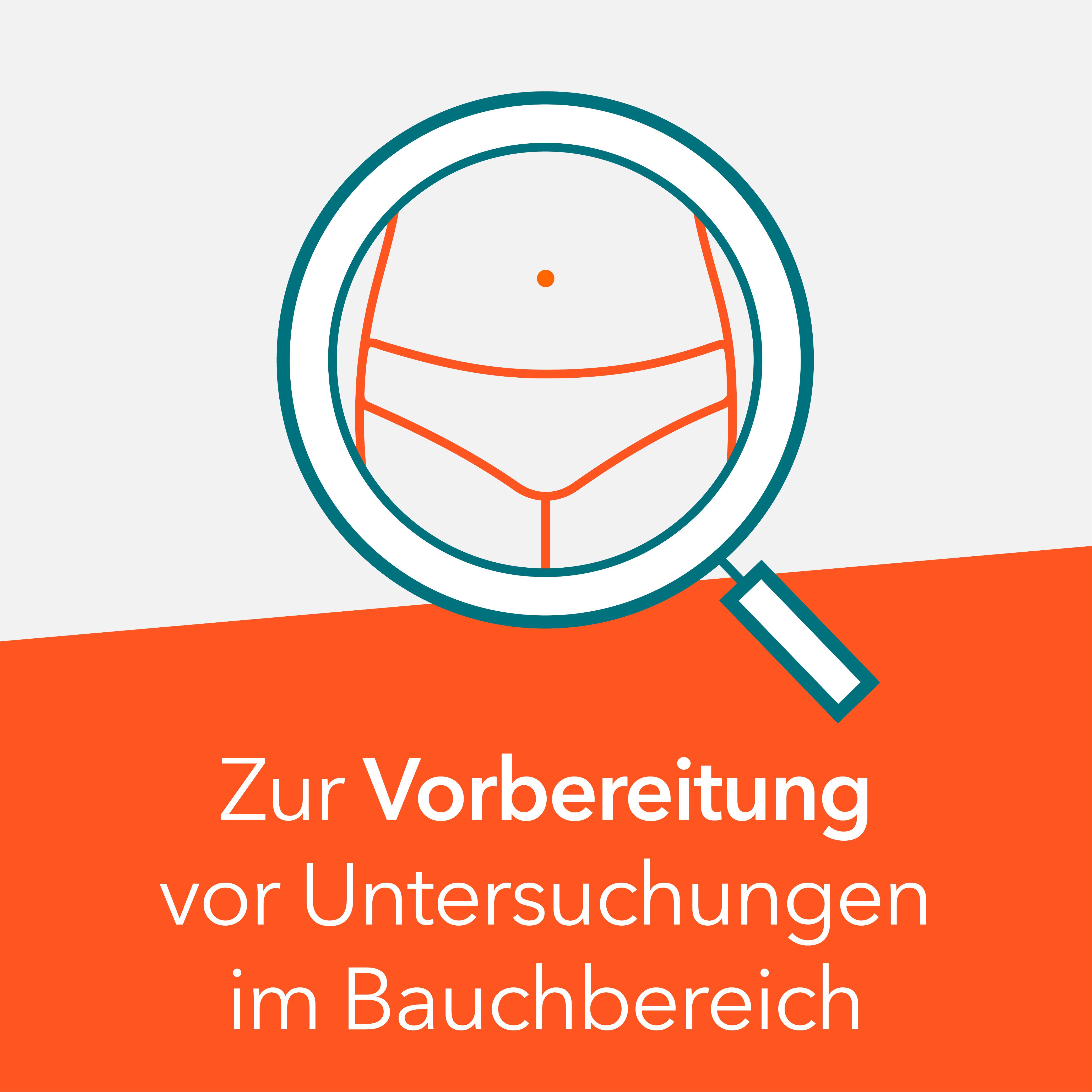 Bauch mit Lupe. Orange Balken mit Text: Zur Vorbereitung vor Untersuchungen im Bauchbereich.