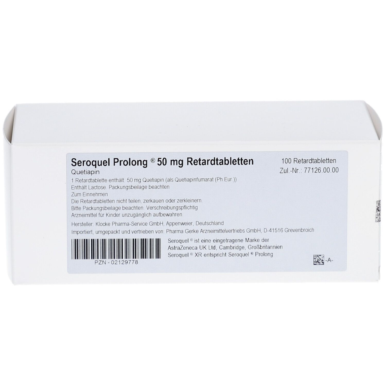 Weiße Faltschachtel, geöffnet. Aufschrift: Seroquel Prolong 50 mg Retardtabletten. Text, Barcode und Chargennummer. Enthält 100 Tabletten.