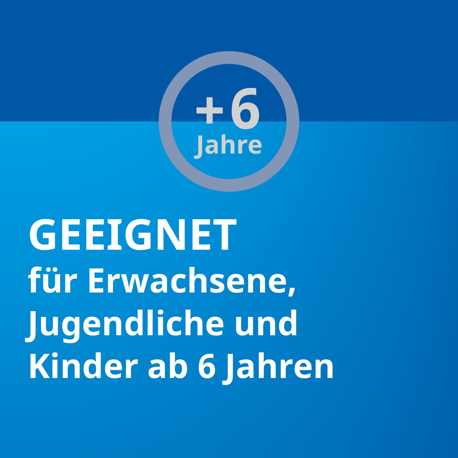 Blauer Hintergrund. Text: Geeignet für Erwachsene, Jugendliche und Kinder ab 6 Jahren. +6 Jahre.