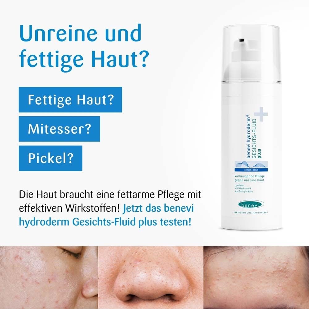 benevi hydroderm Gesichts-Fluid plus. Text: Unreine und fettige Haut? Pickel? Produktabbildung und Hautbeispiele.