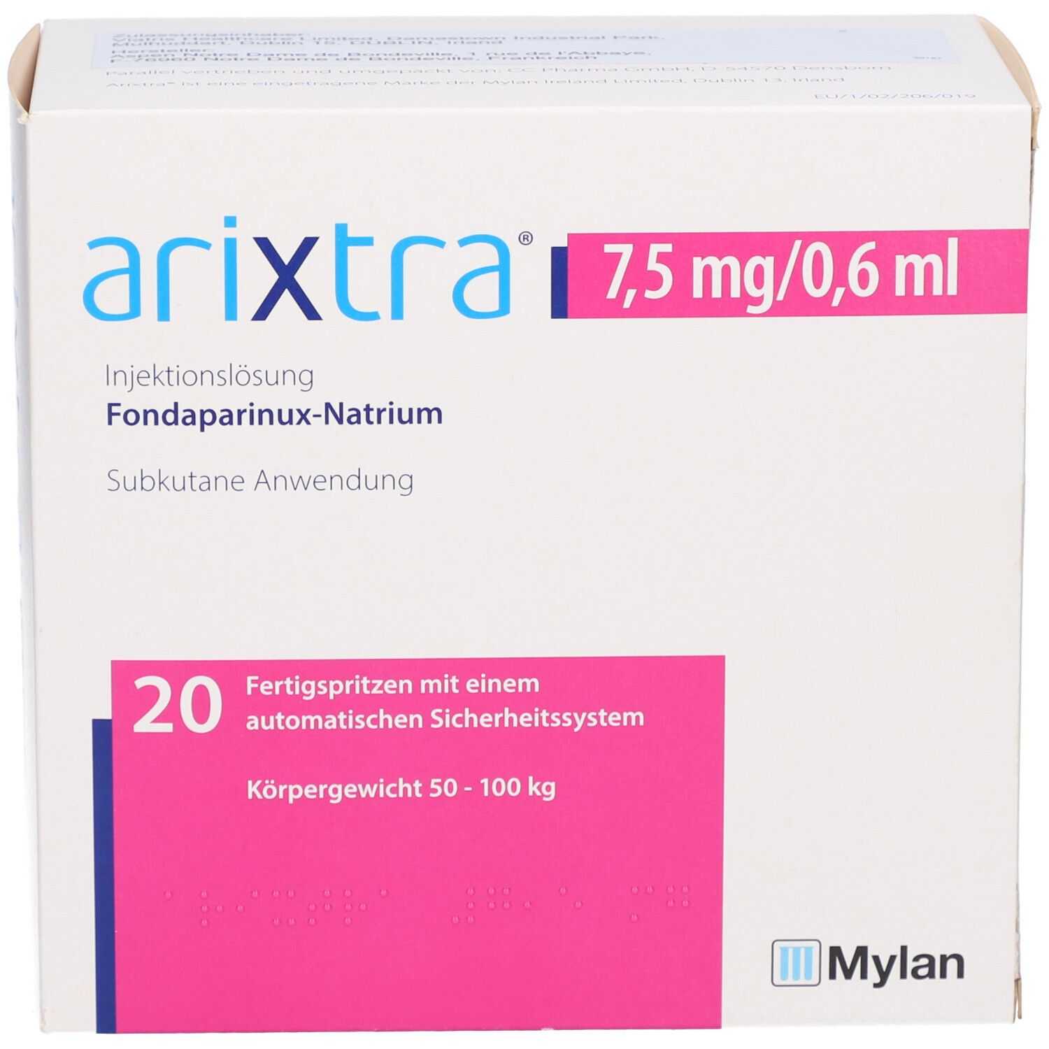Arixtra 7,5 mg/0,6 ml. Packung mit 20 Fertigspritzen. Text: Injektionslösung, Fondaparinux-Natrium, subkutane Anwendung.