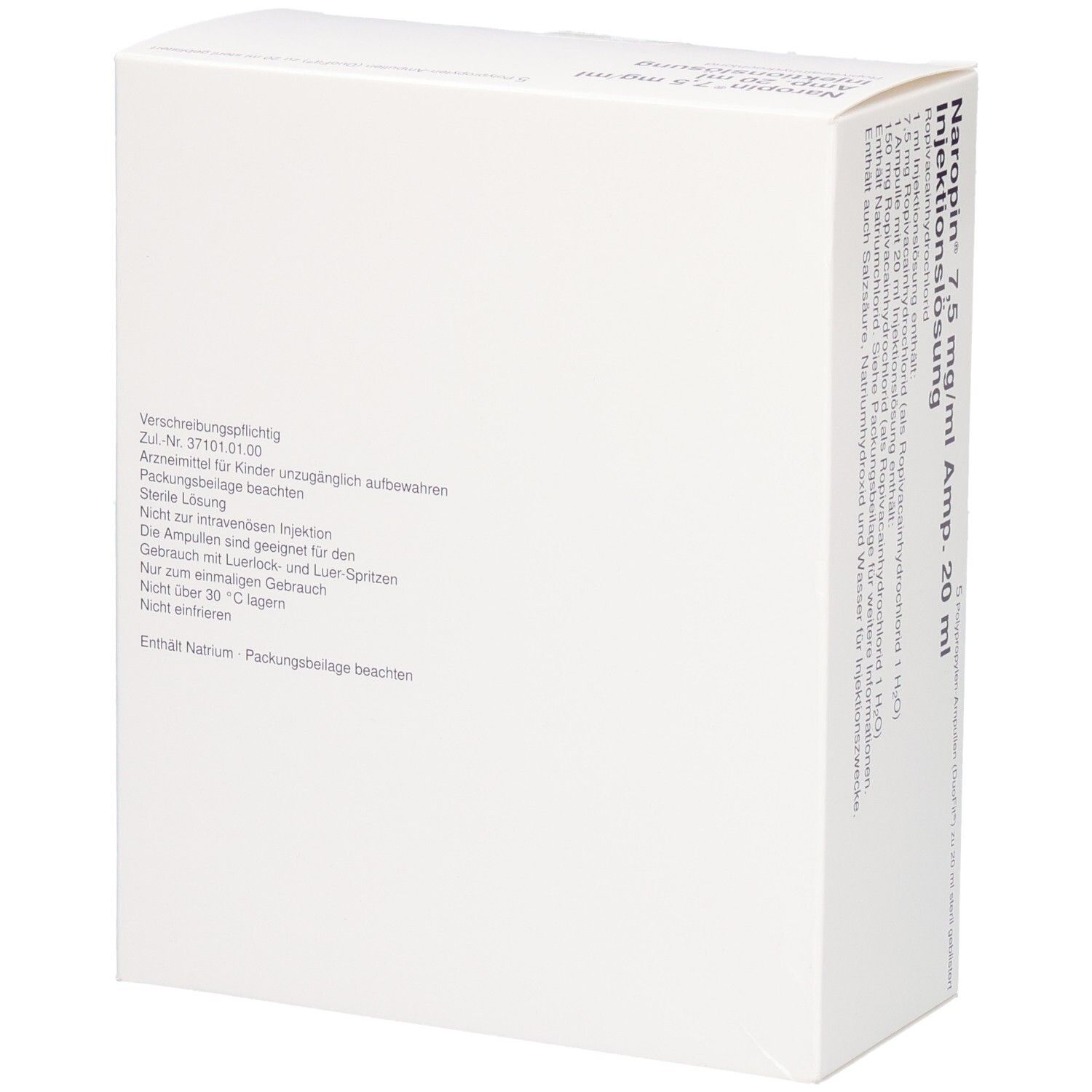 Weißer Karton mit Text. Rückseite mit Informationen. Enthält Naropin 7,5 mg/ml Amp. 20 ml Injektionslösung.