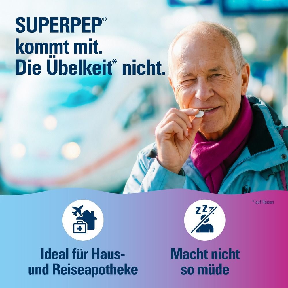 Mann nimmt Tablette ein. Icons zeigen Flugzeug und schlafende Person. Text: 'SUPERPEP kommt mit. Die Übelkeit nicht.'