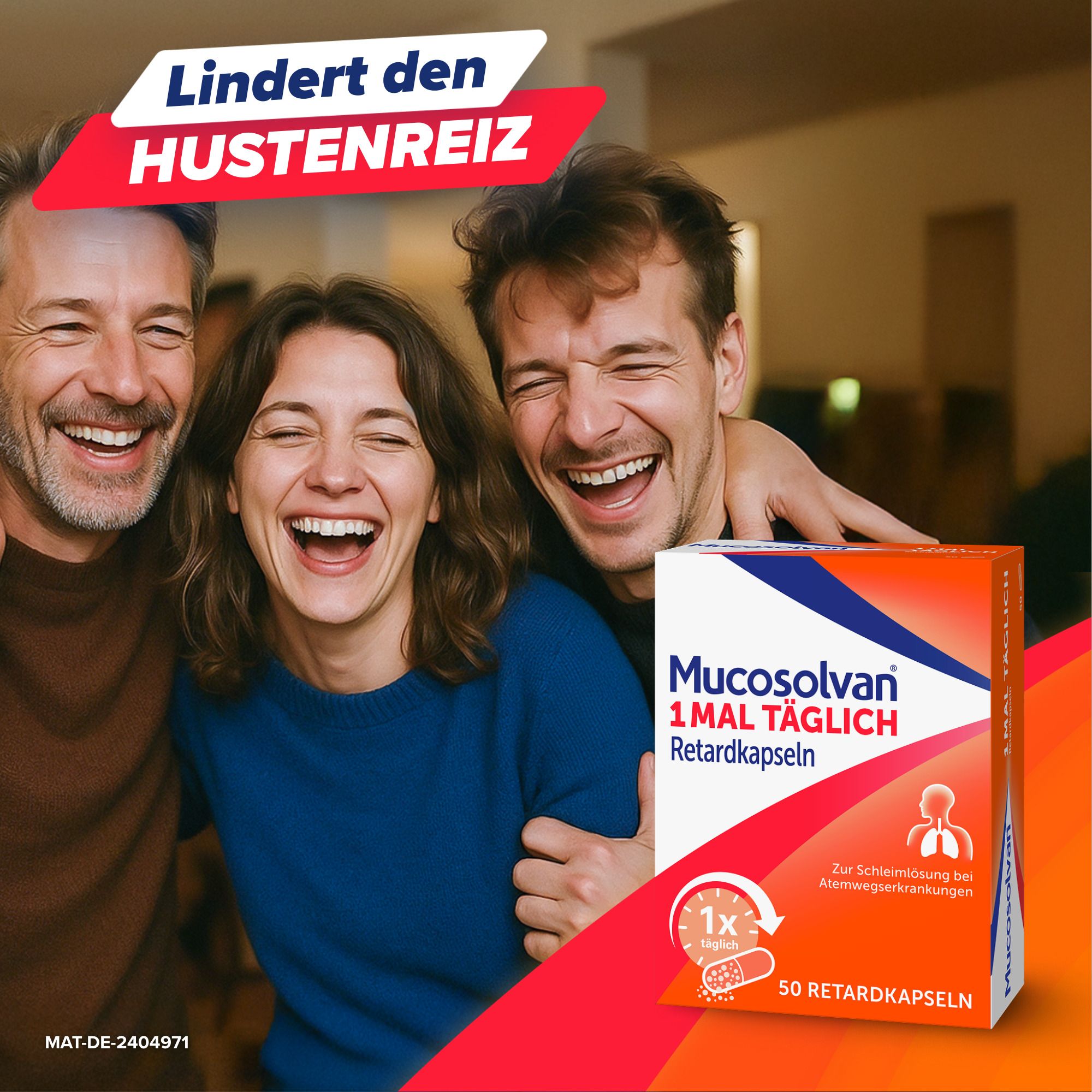 Drei Personen lachen. Eine Person hält eine Schachtel Mucosolvan. Text: Lindert den Hustenreiz.