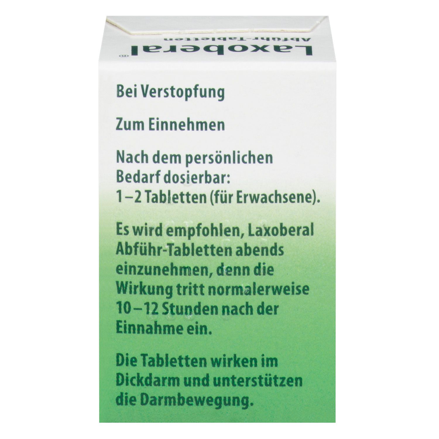 Rückseite der Laxoberal Tabletten-Verpackung. Text: Bei Verstopfung, Zum Einnehmen, Dosierung, 1-2 Tabletten. Grüner Hintergrund.