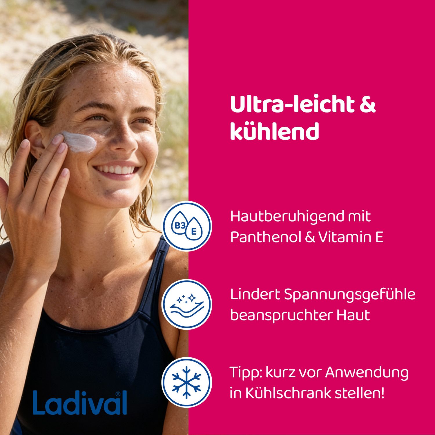 Frau trägt Produkt auf. Hautberuhigend mit Panthenol & Vitamin E. Ultra-leicht & kühlend.